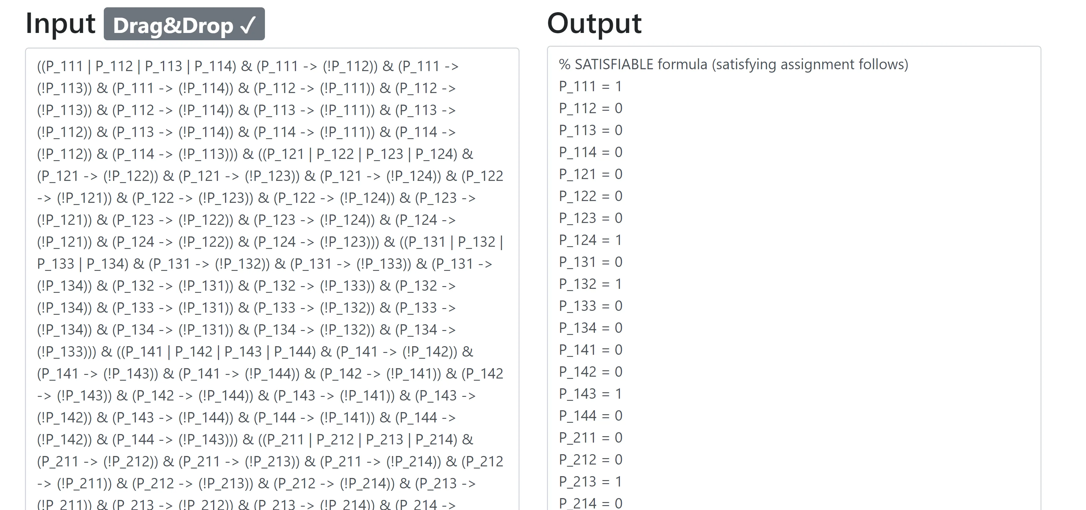 The limboole web tool: the generated formula pasted into the Input box on the left, and the Output box on the right reporting "SATISFIABLE formula (satisfying assignment follows)" with each P variable set to 1 or 0